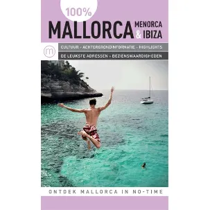 Afbeelding van 100% regiogidsen - 100% Mallorca, Menorca & Ibiza