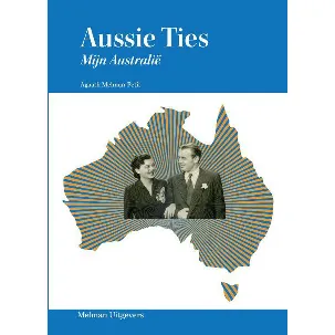 Afbeelding van Aussie Ties - Mijn Australië - Autobiografie
