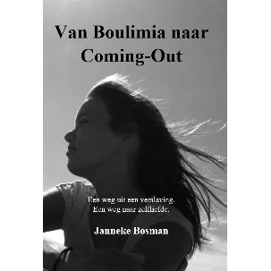Afbeelding van Van Boulimia naar Coming-Out