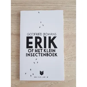 Afbeelding van Godfried Bomans Erik Of Het klein insectenboek - Nederland Leest - Editie voor scholieren
