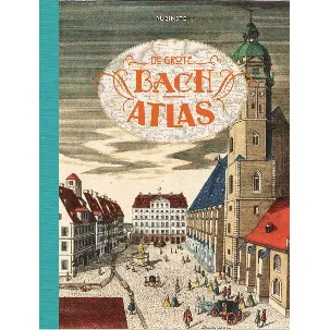 Afbeelding van De grote Bach atlas