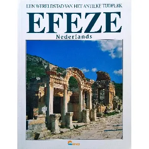 Afbeelding van Efeze - Een Wereldstad van het Antieke Tijdperk