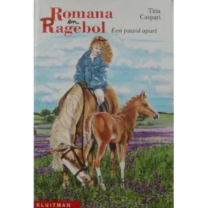 Afbeelding van Romana en Ragebol - Een paard apart