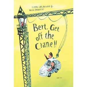 Afbeelding van Bert, Get off the Crane