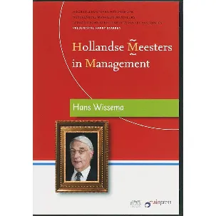 Afbeelding van Hollandse Meesters in Management / Hans Wissema over business units strategisch management (luisterboek)