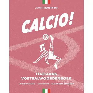 Afbeelding van Calcio! Italiaans voetbalwoordenboek