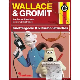 Afbeelding van Wallace & Gromit - Knettergoeie knutselconstructies