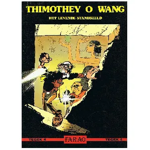 Afbeelding van Thimothey O Wang 1 Het Levende standbeeld Tegek