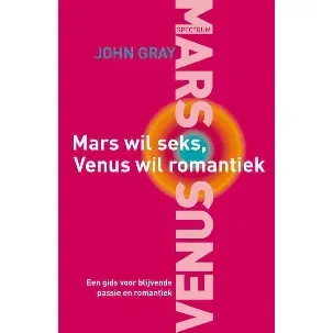 Afbeelding van Mars Wil Seks, Venus Wil Romantiek / Druk Heruitgave
