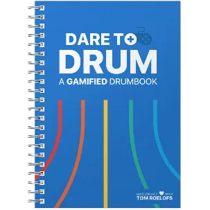 Afbeelding van Dare To Drum - Een gegamificeerd drumboek