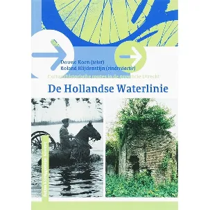 Afbeelding van Cultuurhistorische routes in de provincie Utrecht - De Hollandse Waterlinie