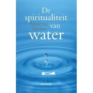 Afbeelding van De spiritualiteit van water