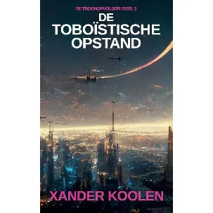 Afbeelding van De troonopvolger 3 - De Toboïstische opstand