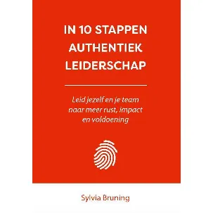 Afbeelding van In 10 stappen - In 10 stappen authentiek leiderschap