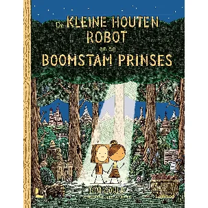 Afbeelding van De kleine houten robot en de boomstam prinses