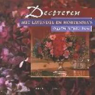 Afbeelding van Decoreren met lavendel en hortensia's