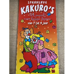 Afbeelding van Spannende Kakuro's 54 puzzels voor knappe koppen van 7 tot 9 jaar