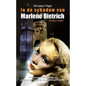 Afbeelding van In de schaduw van Marlene Dietrich
