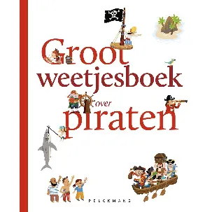 Afbeelding van Groot weetjesboek over piraten