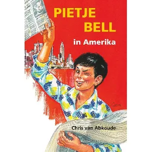 Afbeelding van Pietje Bell serie - Pietje Bell in Amerika