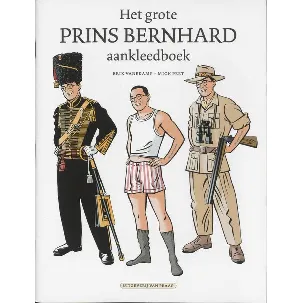 Afbeelding van Het grote prins Bernhard aankleedboek