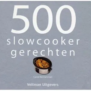Afbeelding van 500 slowcooker recepten