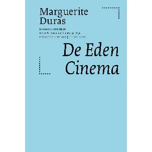 Afbeelding van Marguerite Duras – De Eden Cinema