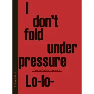 Afbeelding van I Don't Fold Under Pressure