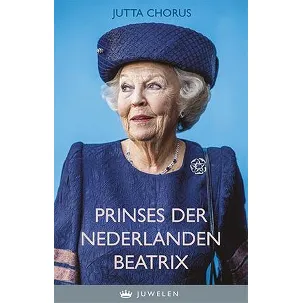 Afbeelding van Kroonjuwelen 3 - Prinses der Nederlanden Beatrix