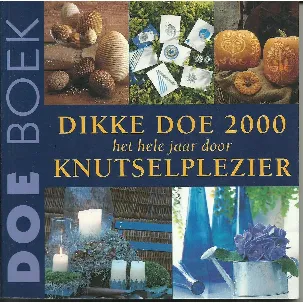 Afbeelding van Dikke Doe 2000, het hele jaar door knutselplezier
