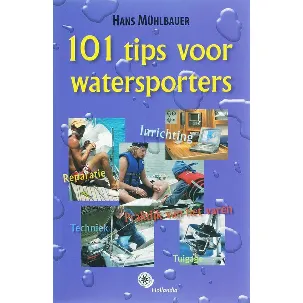 Afbeelding van 101 Tips Voor De Watersporter