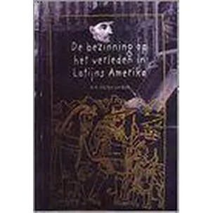 Afbeelding van Bezinning op het verleden in Latijns Amerika