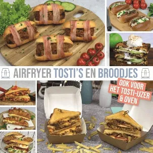 Afbeelding van Airfryer Kookboek - Airfryer tosti's en broodjes