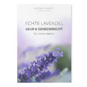 Afbeelding van Echte Lavendel, Geur & Geneeskracht - drs. Harmen Rijpkema