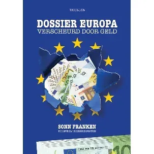 Afbeelding van Dossier Europa: verscheurd door geld