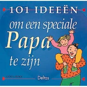 Afbeelding van 101 Ideeen Om Speciale Papa Te Zijn