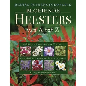 Afbeelding van Deltas Tuinencyclopedie Bloeiende Heesters Van A Tot Z