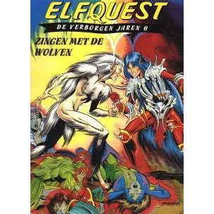 Afbeelding van Elfquest verborgen jaren 06. zingen met de wolven