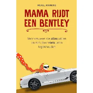 Afbeelding van Mama rijdt een Bentley