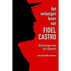 Afbeelding van Het verborgen leven van Fidel Castro
