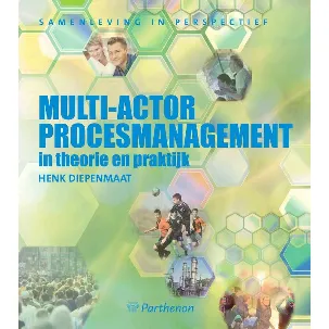 Afbeelding van Samenleving in Perspectief 4 - Multi-actor procesmanagement in theorie en praktijk