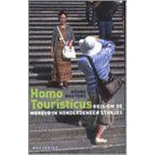 Afbeelding van Homo touristicus - Reis om de wereld in honderdenéén stukjes