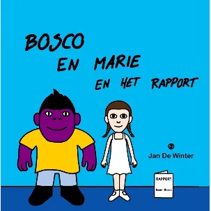 Afbeelding van Bosco en Marie en het rapport