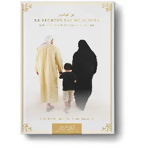 Afbeelding van De Rechten Van De Ouders In Het Licht Van De Quraan En De Sunnah