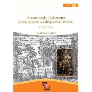 Afbeelding van Algemeen Rijksarchief en Rijksarchief in de Provinciën 120: De commanderij Bekkevoort