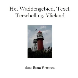 Afbeelding van Het Waddengebied, Texel, Terschelling, Vlieland