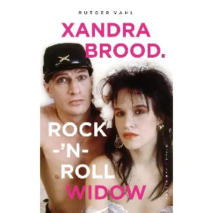 Afbeelding van Xandra Brood. Rock-'n-roll widow
