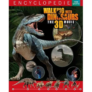Afbeelding van Walking with dinosaurs Encyclopedie The 3d movie