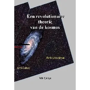 Afbeelding van Een revolutionaire theorie van de Kosmos