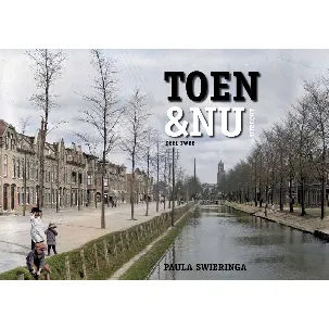 Afbeelding van Toen & Nu Utrecht, deel 2